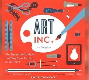 Seller image for Art, Inc. : The Essential Guide for Building Your Career As an Artist: Library Edition for sale by GreatBookPrices