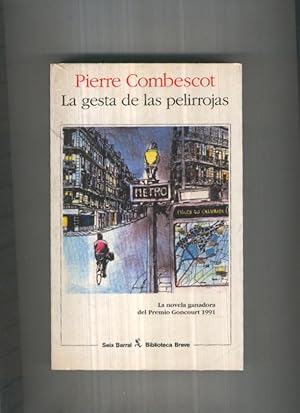 Seller image for Coleccion Biblioteca Breve: La gesta de las pelirrojas for sale by El Boletin