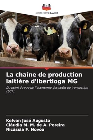 Bild des Verkufers fr La chane de production laitire d Ibertioga MG zum Verkauf von moluna