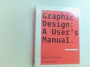 Seller image for Graphic Design: A User's Manual Adrian Shaughnessy for sale by Book Broker