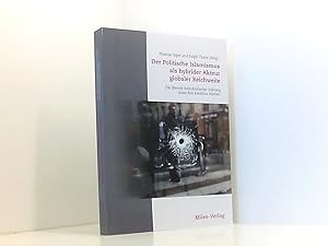 Bild des Verkufers fr Der Politische Islamismus als hybrider Akteur globaler Reichweite: Die liberale demokratische Ordnung muss ihre Resilienz strken die liberale demokratische Ordnung muss ihre Resilienz strken zum Verkauf von Book Broker