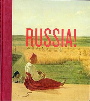 Imagen del vendedor de Russia!: nine hundred years of masterpieces and master collections a la venta por Messinissa libri