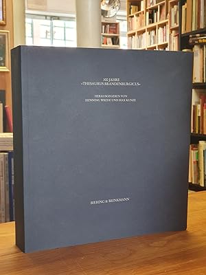 Image du vendeur pour 300 Jahre Thesaurus Brandenburgicus - Archologie, Antikensammlungen und Antikisierende Residenzausstattungen im Barock, Akten des Internationalen Kolloquiums Schlo Blankensee, mis en vente par Antiquariat Orban & Streu GbR