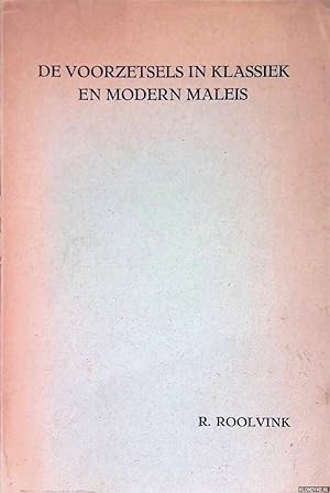 Seller image for De voorzetsels in klassiek en modern Maleis for sale by Klondyke