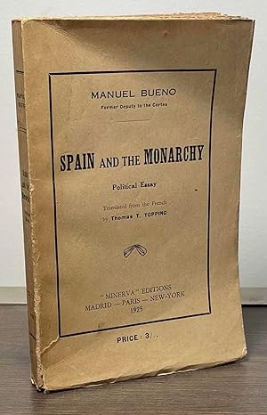 Bild des Verkufers fr Spain and the Monarchy _ Political Essay zum Verkauf von San Francisco Book Company