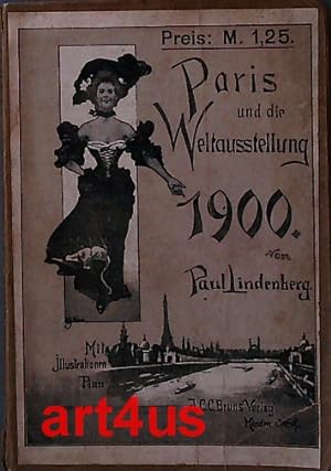 Paris und die Weltausstellung 1900 : Mit Illustrationen und Plan.