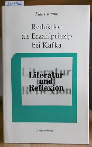 Bild des Verkufers fr Reduktion als Erzhlprinzip bei Kafka. zum Verkauf von Versandantiquariat Trffelschwein