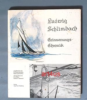 Ludwig Schlimbach : Erinnerungs-Chronik. Gestiftet am 13. Januar 1959, dem 10-jährigen Todestag v...