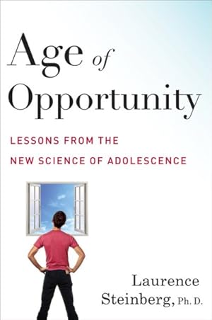 Seller image for Age of Opportunity : Lessons from the New Science of Adolescence for sale by GreatBookPrices