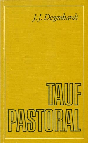 Seller image for Taufpastoral. Handreichung zur Vorbereitung und Spendung der Taufe. for sale by Online-Buchversand  Die Eule