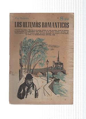 Imagen del vendedor de Novelas y Cuentos numro 1634: Los ultimos romanticos a la venta por El Boletin