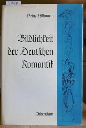 Bild des Verkufers fr Bildlichkeit der Deutschen Romantik. zum Verkauf von Versandantiquariat Trffelschwein