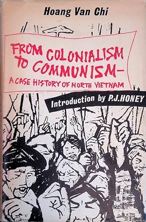 Seller image for From Colonialism to Communism: A Case History of North Vietnam for sale by Klondyke