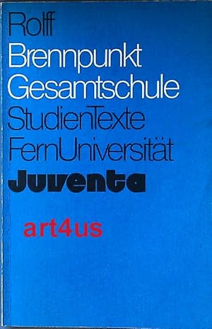 Bild des Verkufers fr Brennpunkt Gesamtschule : Perspektiven der Schultheorie und Bildungspolitik. Studientexte Fernuniversitt. zum Verkauf von art4us - Antiquariat