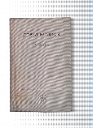 Seller image for Poesia espaola. siglo XX for sale by El Boletin