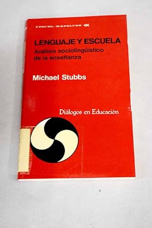 Seller image for Lenguaje y escuela for sale by Alcan Libros