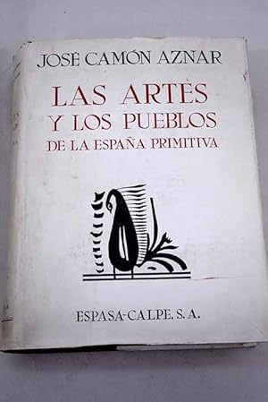 Bild des Verkufers fr Las artes y los pueblos de la Espaa primitiva zum Verkauf von Alcan Libros