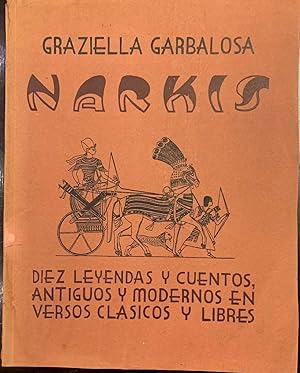 Narkis. Diez leyendas y cuentos antiguos y modernos en versos clasicos y libres