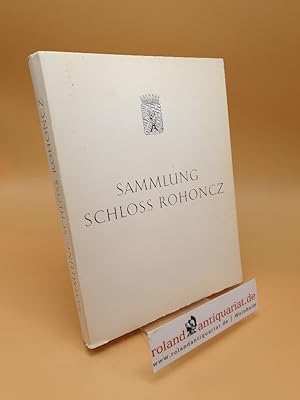 Immagine del venditore per Sammlung Schlo Rohoncz ; Katalog venduto da Roland Antiquariat UG haftungsbeschrnkt