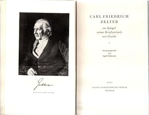 Seller image for Carl Friedrich Zelter im Spiegel seines Briefwechsels mit Goethe. for sale by Leonardu