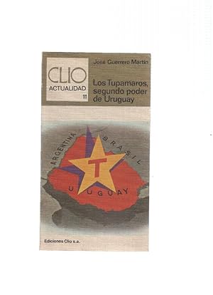 Seller image for Clio actualidad numero 11: Los Tupamaros segundo poder de Uruguay for sale by El Boletin