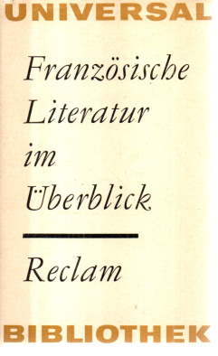 Image du vendeur pour Franzsische Literatur im berblick. mis en vente par Leonardu