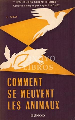 Comment se meuvent les animaux. Illustré par E. Bawden. Traduit par H. Couppié