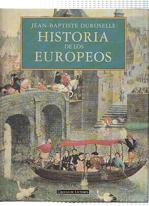 Imagen del vendedor de Circulo de Lectores: Historia de los europeos a la venta por El Boletin