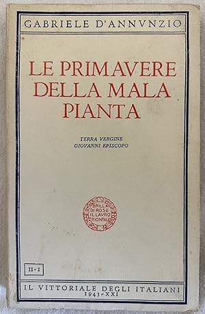 LE PRIMAVERE DELLA MALA PIANTA TERRA VERGINE GIOVANNI EPISCOPO,