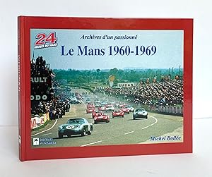 Image du vendeur pour Le Mans 1960-1969. Archives d'un Passionn mis en vente par Picture This (ABA, ILAB, IVPDA)