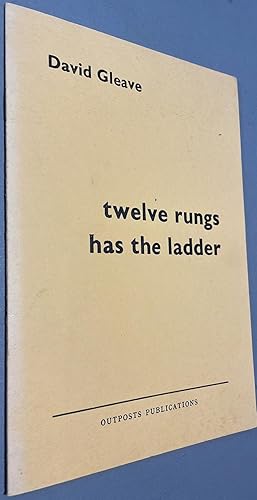 Seller image for Twelve Rungs has the Ladder for sale by Elder Books
