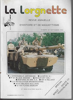 LA LORGNETTE- REVUE ANNUELLE D'HISTOIRE ET DE MAQUETTISME- SEPTEMBRE 1992