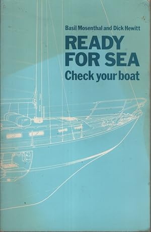 Seller image for READY FOR SEA A Guide to Systematic Boat Maintenance Power and Sail for sale by Dromanabooks