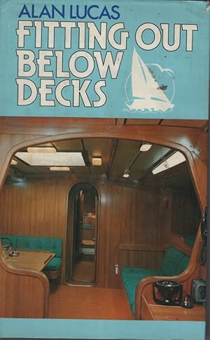 Fitting out Below Decks