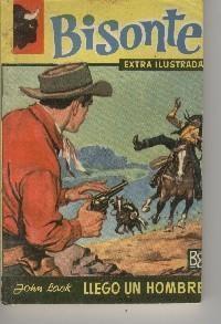 Seller image for Bisonte Extra Ilustrada numero 358: Llego un hombre for sale by El Boletin