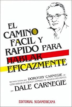 Seller image for El Camino Fcil Y Rpido Para Hablar Eficazmente (Spanish Edition) for sale by Librairie Cayenne