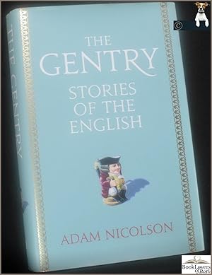 Seller image for The Gentry: Stories of the English for sale by BookLovers of Bath