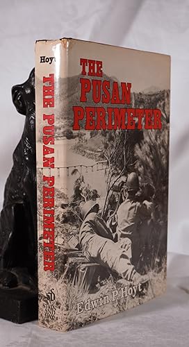 Seller image for THE PUSAN PERIMETER. KOREA,1950 for sale by A&F.McIlreavy.Buderim Rare Books