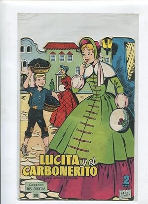 Seller image for Mis Cuentos numero 280: lucita y el carbonero for sale by El Boletin