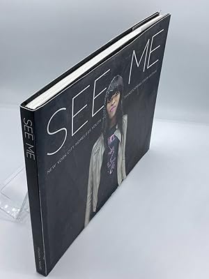 Seller image for See Me Transforming NYC's Homeless Youth for sale by True Oak Books