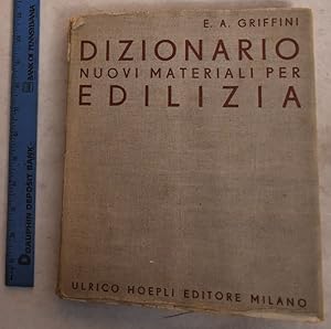 Immagine del venditore per Dizionario Nuovi Materiali per Edilizia: Elencazione Descrittiva per Catgorie di Oltre 1000 Nuovi Materiali per Edilizia venduto da Mullen Books, ABAA