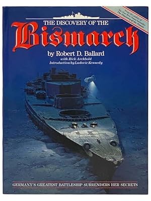 Imagen del vendedor de The Discovery of the Bismarck a la venta por Yesterday's Muse, ABAA, ILAB, IOBA