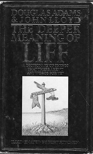 Image du vendeur pour The Deeper Meaning of Liff: A Dictionary of Things That There Aren't Any Words for Yet mis en vente par A Cappella Books, Inc.