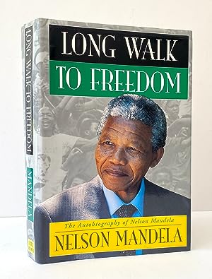 Long Walk to Freedom - SIGNED and dated by the Author