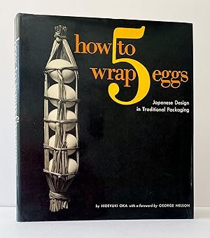 How to Wrap Five Eggs. Japanese Design in Traditional Packaging