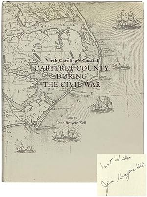 Seller image for North Carolina's Coastal Carteret County During the Civil War for sale by Yesterday's Muse, ABAA, ILAB, IOBA