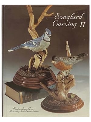 Seller image for Songbird Carving II [2] for sale by Yesterday's Muse, ABAA, ILAB, IOBA