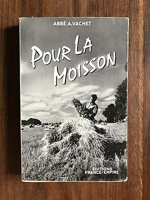 Imagen del vendedor de Pour la moisson a la venta por Dmons et Merveilles