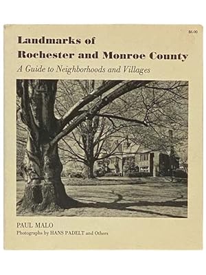Seller image for Landmarks of Rochester and Monroe County: A Guide to Neighborhoods and Villages for sale by Yesterday's Muse, ABAA, ILAB, IOBA
