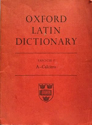 Oxford Latin Dictionary Fascicle I A-Calcitro